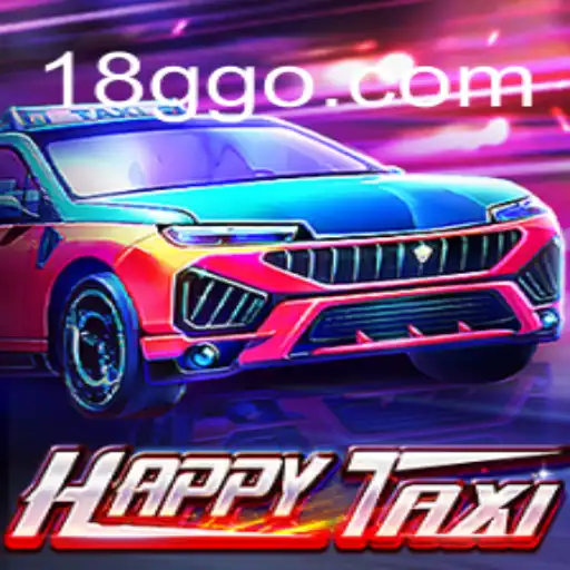 Descubra HappyTaxi: O Empolgante Jogo de Corrida da 18G.COM